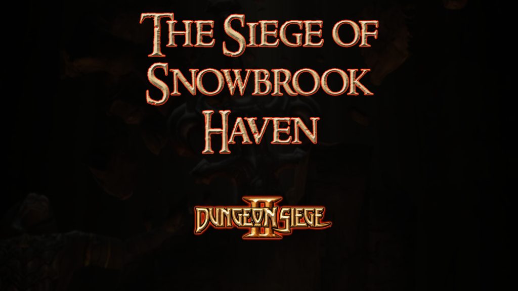 dungeon siege ii the siege of snowbrook haven featured image