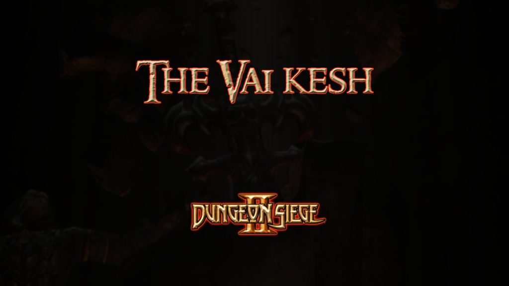 dungeon siege ii the vai kesh featured image