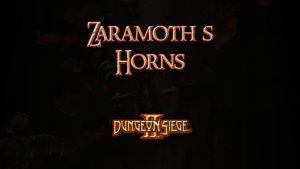 dungeon siege ii zaramoth s horns featured image