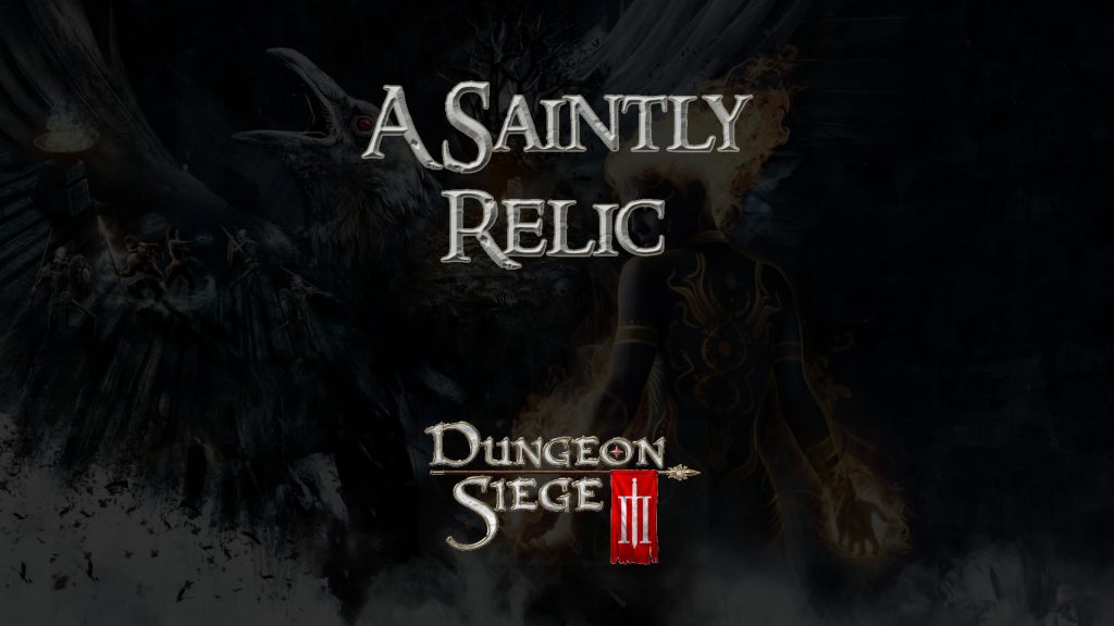 dungeon siege iii a saintly relic featured image