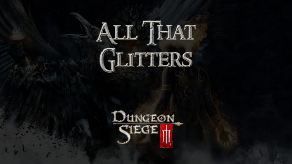 dungeon siege iii all that glitters featured image