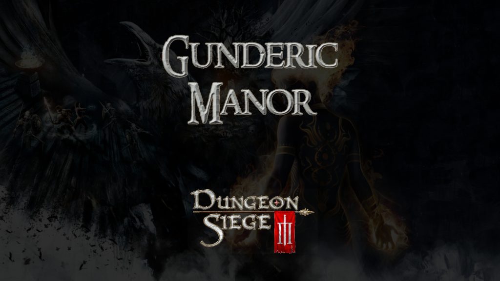 dungeon siege iii gunderic manor featured image