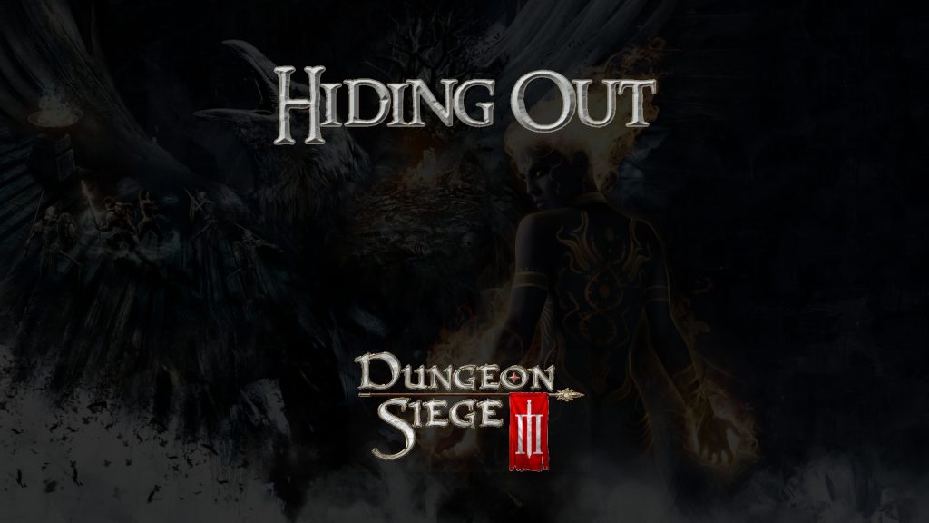 dungeon siege iii hiding out featured image