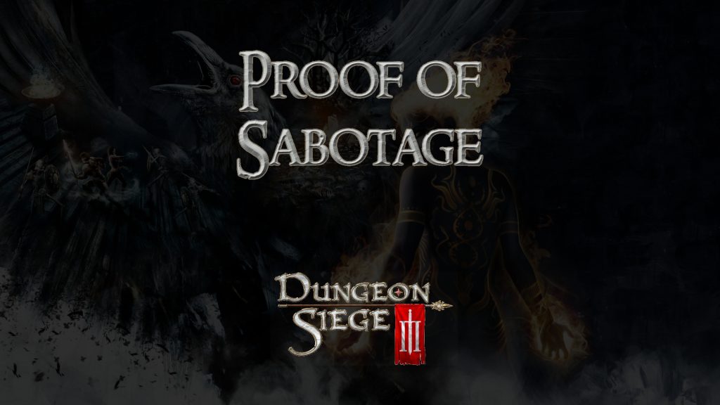 dungeon siege iii proof of sabotage featured image