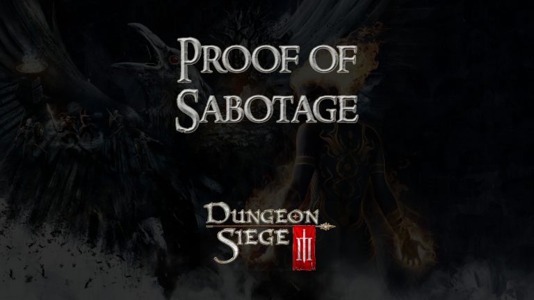 dungeon siege iii proof of sabotage featured image