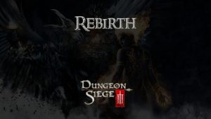 dungeon siege iii rebirth featured image