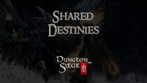 dungeon siege iii shared destinies featured image