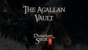 dungeon siege iii the agallan vault featured image