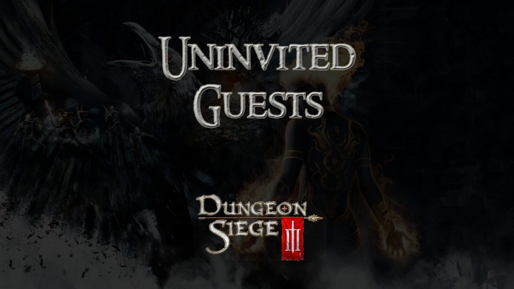 dungeon siege iii uninvited guests featured image