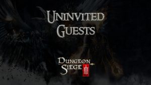 dungeon siege iii uninvited guests featured image