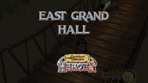 dungeons & dragons heroes east grand hall featured image