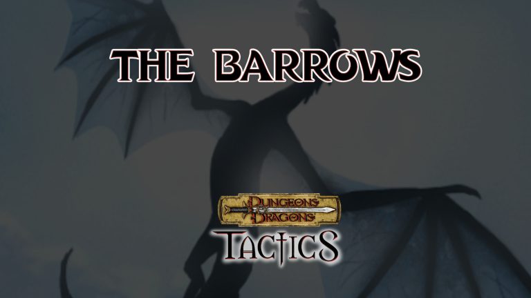 dungeons & dragons tactics the barrows featured image