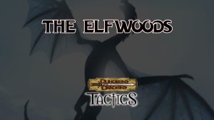 dungeons & dragons tactics the elfwoods featured image