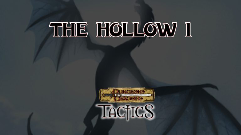 dungeons & dragons tactics the hollow 1 featured image