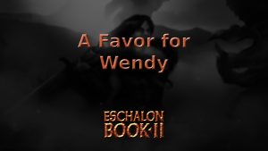 eschalon book 2 a favor for wendy featured image