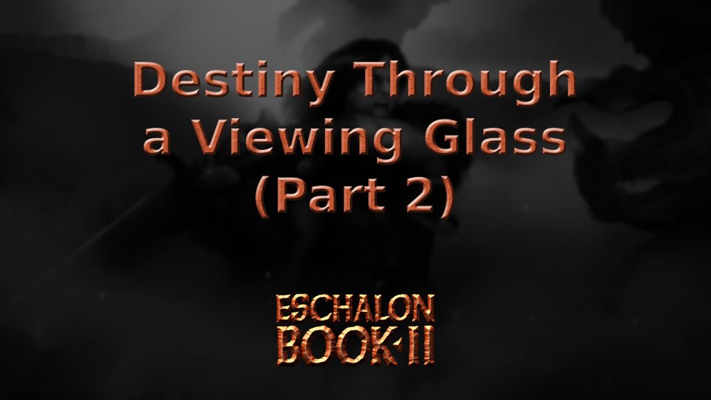 eschalon book 2 destiny through a viewing glass (part 2) featured image