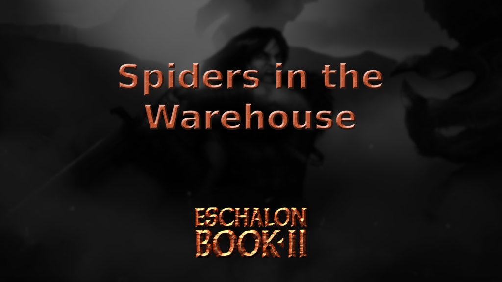 eschalon book 2 spiders in the warehouse featured image