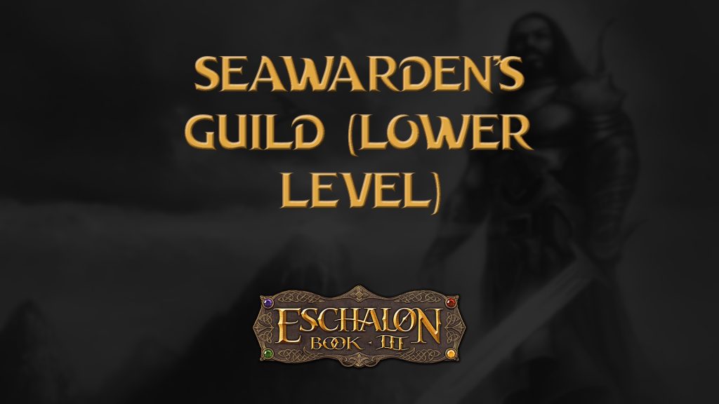 eschalon book 3 seawarden's guild (lower level) featured image