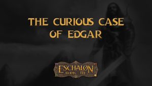 eschalon book 3 the curious case of edgar featured image