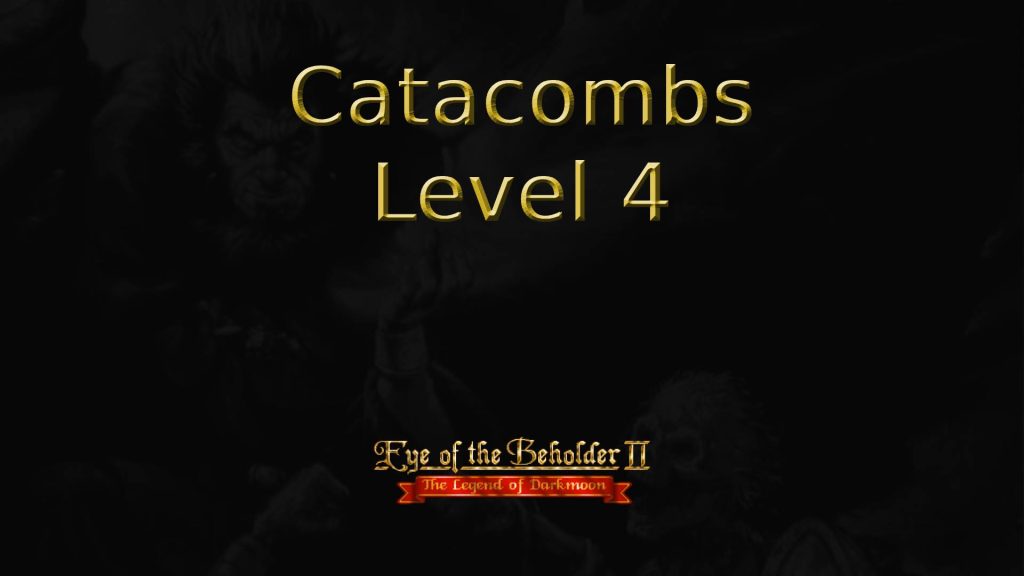 eye of the beholder ii catacombs level 4 featured image