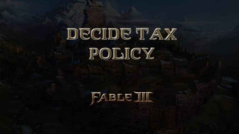 fable iii decide tax policy featured image