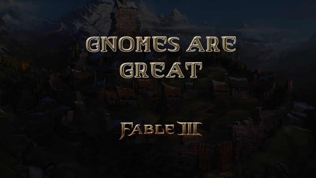 fable iii gnomes are great! featured image