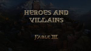 fable iii heroes and villains featured image