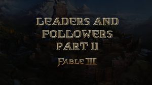 fable iii leaders and followers part ii featured image