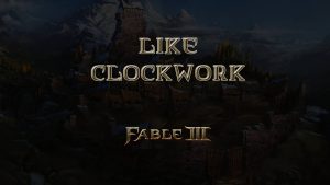 fable iii like clockwork featured image