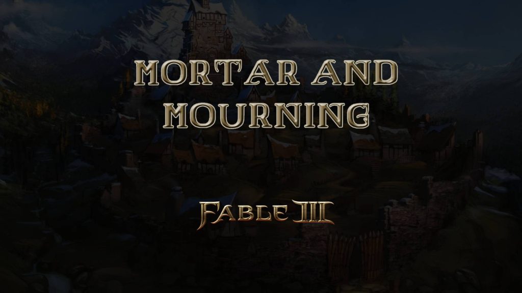 fable iii mortar and mourning featured image