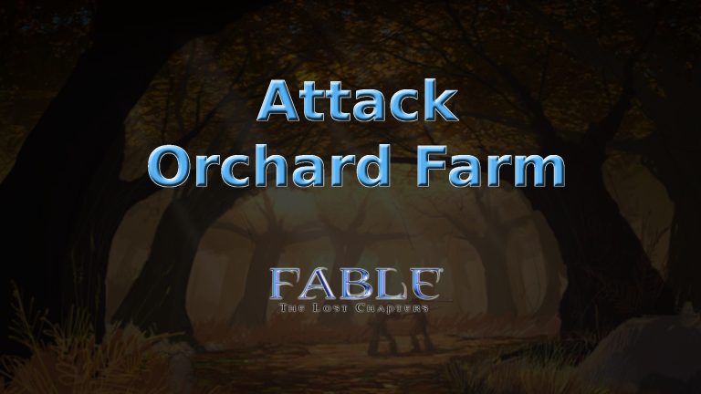 fable the lost chapters attack orchard farm featured image