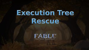 fable the lost chapters execution tree rescue featured image