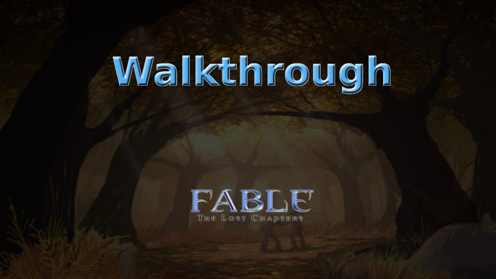 fable the lost chapters walkthrough featured image