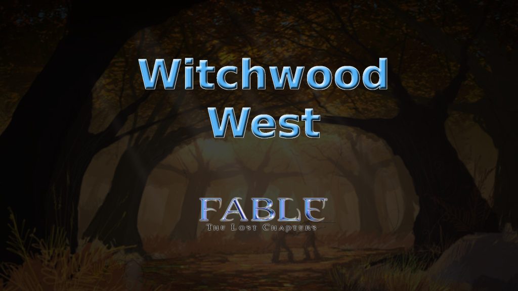 fable the lost chapters witchwood west featured image