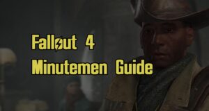 Fallout 4 Minutemen Guide Quests