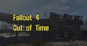 Fallout 4 Out Of Time Quest Walkthrough