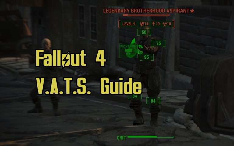 Fallout 4 VATS Guide