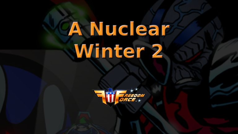 freedom force a nuclear winter 2 featured image