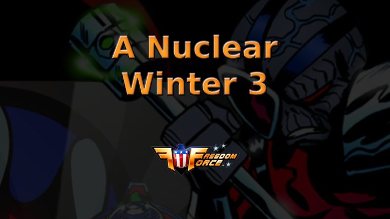 freedom force a nuclear winter 3 featured image