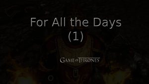 game of thrones for all the days (1) featured image