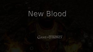 game of thrones new blood featured image