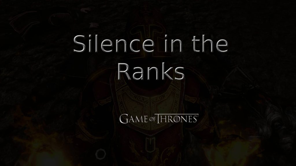 game of thrones silence in the ranks featured image