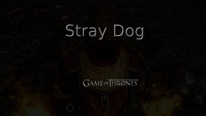 game of thrones stray dog featured image