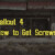 How to Get Screws in Fallout 4