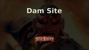 jade empire dam site featured image