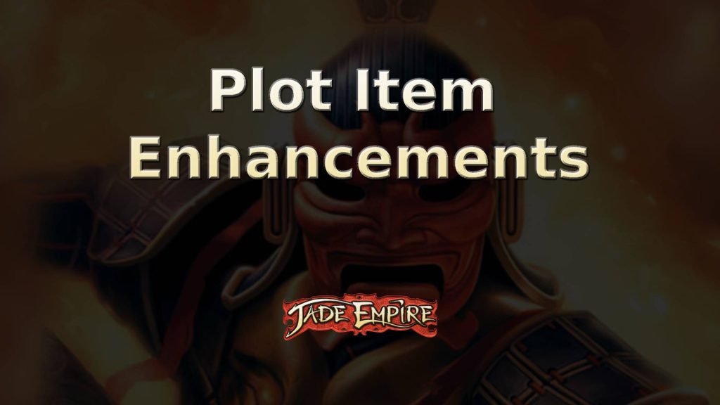 jade empire plot item enhancements featured image