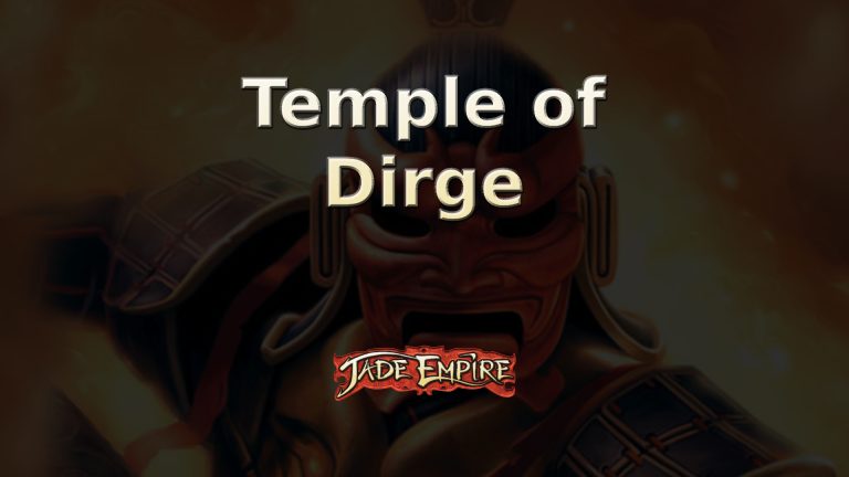 jade empire temple of dirge featured image