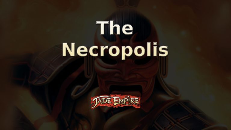 jade empire the necropolis featured image