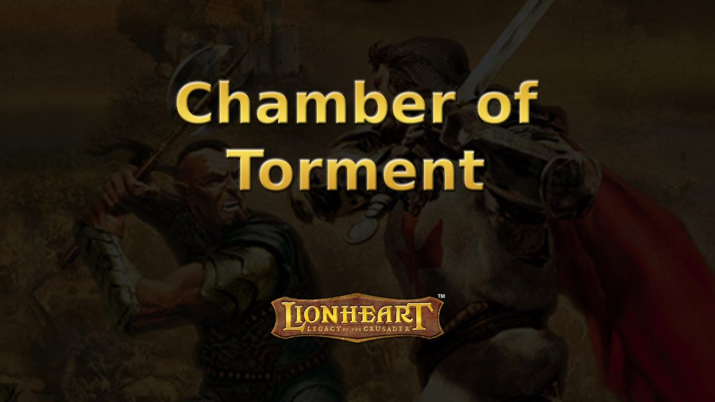 lionheart chamber of torment featured image