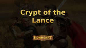 lionheart crypt of the lance featured image